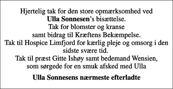 <p>Ulla Sonnesens nærmeste efterladte</p>