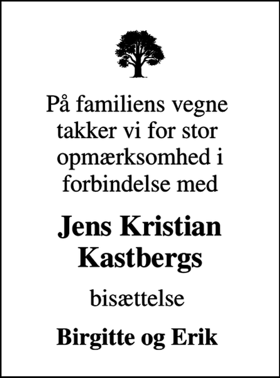 <p>Jens Kristian Kastbergs<br />bisættelse<br />Birgitte og Erik</p>